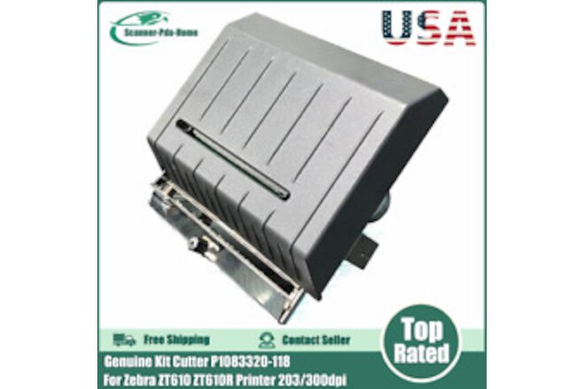 Genuine Kit Cutter for Zebra ZT610 ZT610R Printer P1083320-118 203/300dpi