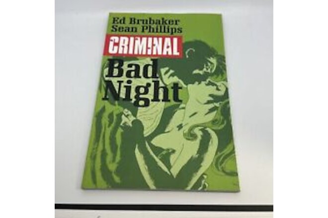 Criminal 4 : Bad Night, Paperback by Brubaker, Ed; Phillips, Sean; Staples, V...