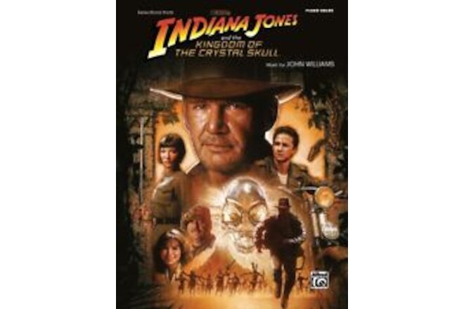 INDIANA JONES AND THE KINGDOM OF THE CRYSTAL SKULL MUSIC BOOK PIANO SOLOS NEW