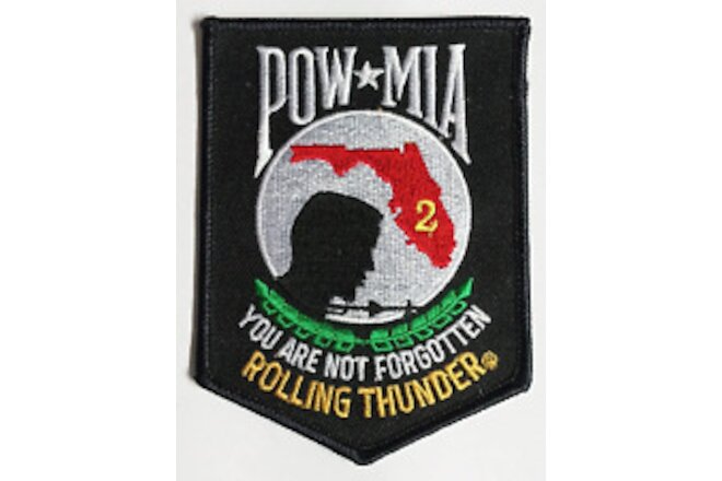 POW & MIA You Are Not Forgotten Rolling Thunder FL USA Embroidered 4"h Patch NEW