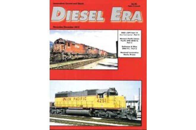 Diesel Era 23 6 B&O Baltimore & Ohio F7 Missouri Pacific UP EMD SD40-2 Montreal