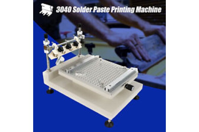 Manual Stencil Printer Machine 400x300mm High Accuracy 3040 Solder Paste Printer