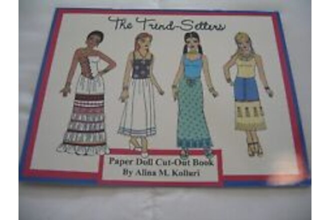 THE TREND-SETTERS Paper Doll Cut-Out Book by Alina Kolluri--200+ Pieces to Cut!
