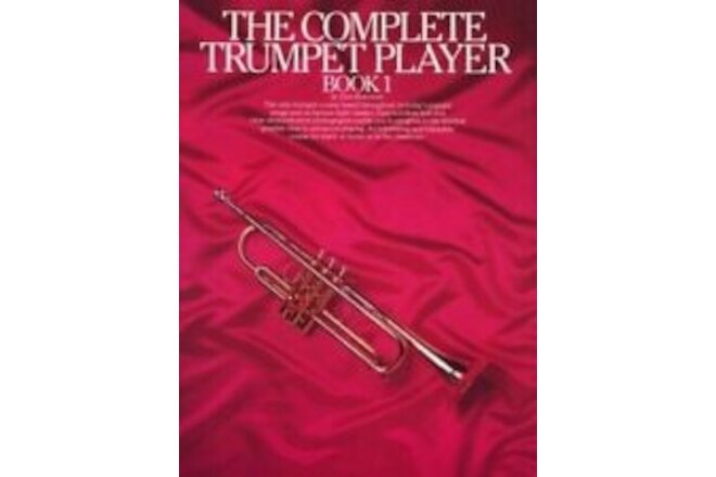 THE COMPLETE TRUMPET PLAYER BOOK 1 BATEMAN COURSE POPULAR SONGS LIGHT CLASSICS