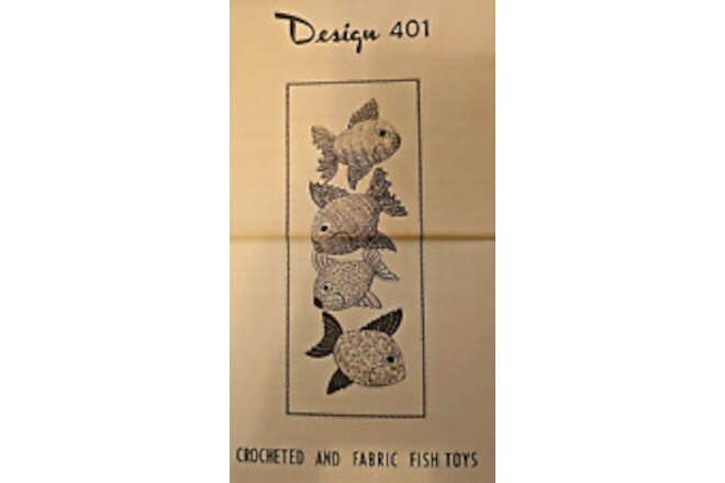 #401 Vintage Fish Pattern to Crochet & Sew (Reproduction)