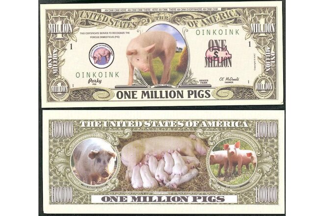 ONE MILLION PIGS - OINK OINK! - LOT OF 10 BILLS