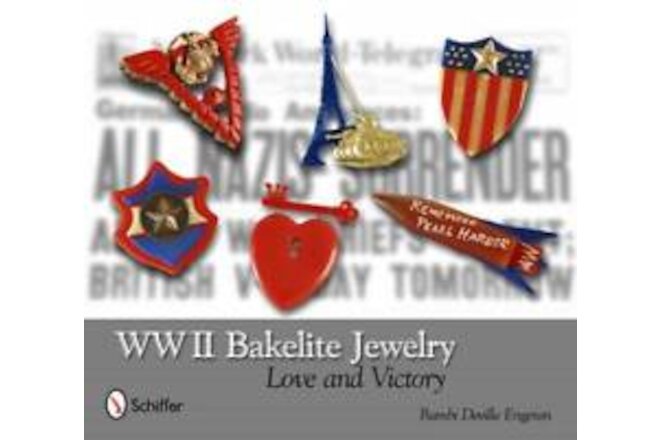 WWII Bakelite Jewelry: Love & Victory - Collector Guide incl Pins, Necklaces Etc
