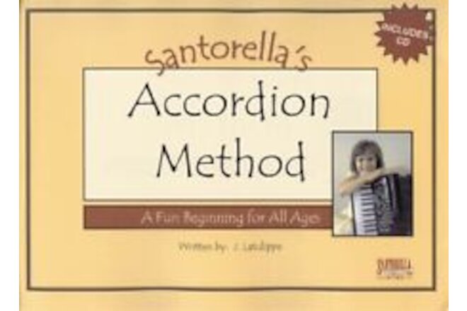 SANTORELLA'S ACCORDION METHOD ACCORDION PRIMER BOOK 1A WITH CD A FUN BEGINNING