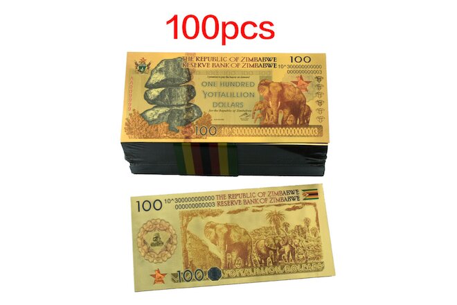 100pcs/lot Zimbabwe One Hundred Yottalillion Dollars Gold Banknotes Gifts