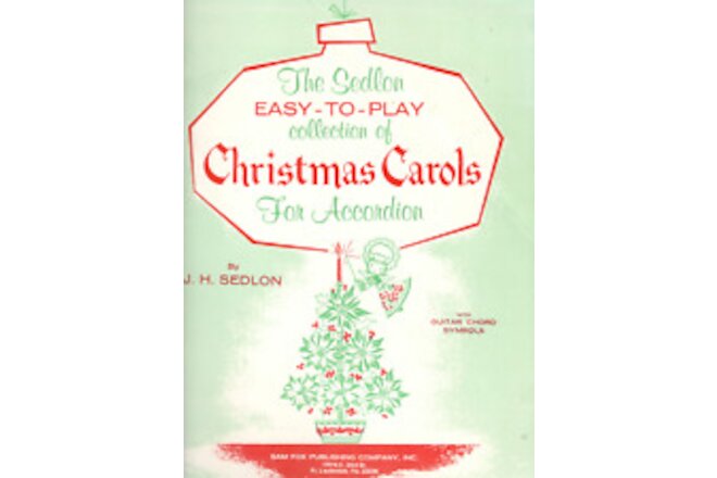 THE SEDLON EASY-TO-PLAY COLLECTION OF CHRISTMAS CAROLS FOR ACCORDION MUSIC BOOK